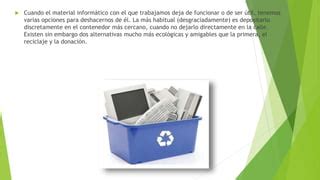 Reciclaje De Materiles Informaticos PPT