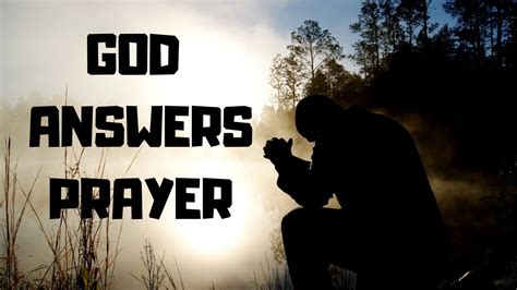 God Answers Prayer YouTube