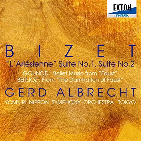 Amazon Musicでgerd Albrecht And 読売日本交響楽団のビゼー 「アルルの女」 第1組曲･第2組曲を再生する