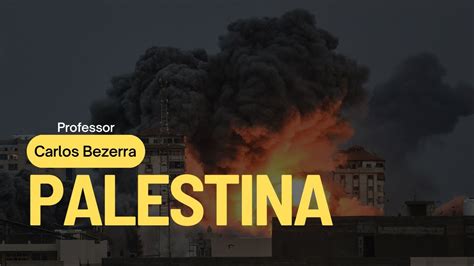 Palestina Retrospectiva Hist Rica Youtube