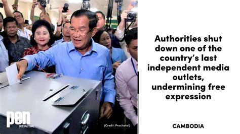 Cambodia Authorities Shut Down One Of The Countrys Last Independent