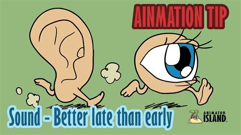 Sound Better Late Than Early Animation Tip Youtube