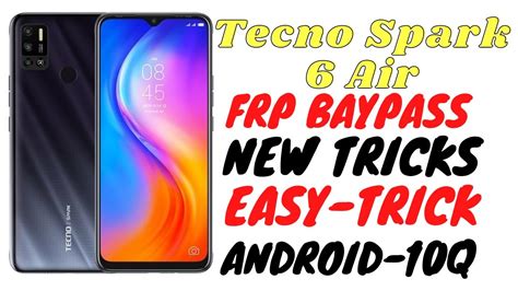 Tecno Spark 6 Air KE6 Frp Bypass Android 10 Q Tecno Spark 6 Air Frp