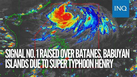 Pagasa Raises Signal No Over Batanes Babuyan Islands Due To Super