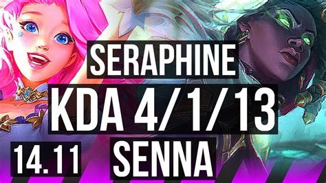 Seraphine And Vayne Vs Senna And Kled Sup 4 1 13 Rank 12 Seraphine Br Challenger 14 11