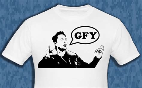 Elon Musk Gfy T Shirt Gfy Go Fuck Yourself Free Speech Shirt Etsy