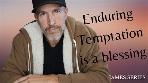 You Are Blessed When You Endure Temptation Because Jesus Christ Keeps