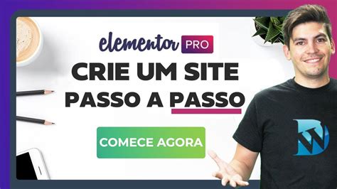 Como Fazer Um Site Wordpress Elementor Pro Nova Forma R Pida