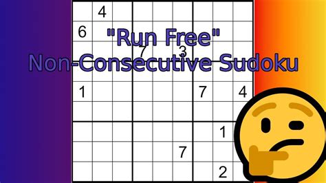 How To Solve My Run Free Non Consecutive Sudoku Youtube