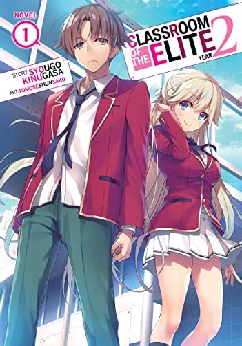 Classroom Of The Elite Year 2 Light Novel Vol 1 Ebook Kinugasa Syougo