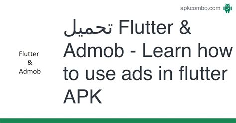 Flutter And Admob Learn How To Use Ads In Flutter Apk Android App