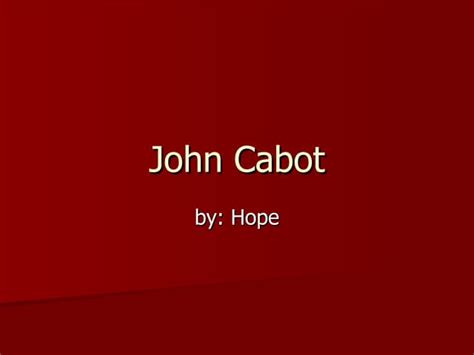 John Cabot Ppt