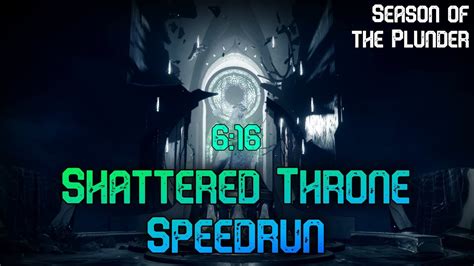 Destiny Season Shattered Throne Speedrun Youtube