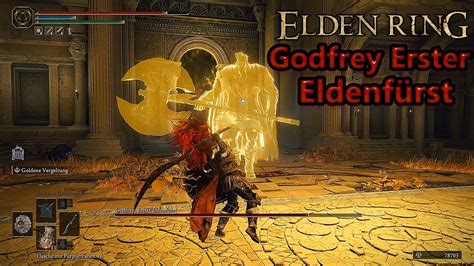 Elden Ring Godfrey Erster Eldenfürst besiegen Boss Guide Easy