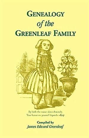 Genealogy of the Greenleaf Family by Greenleaf, James Edward: New (2009) | GreatBookPrices