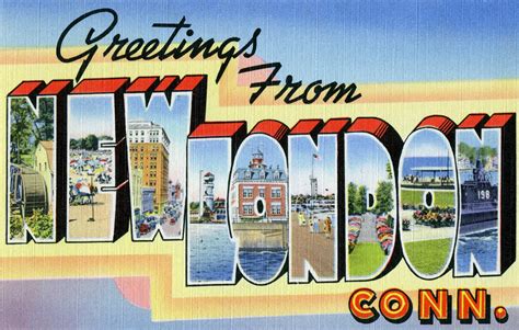 Greetings From New London Connecticut Large Letter Postcard A