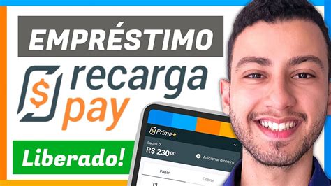 EMPRÉSTIMO RECARGAPAY COMO FUNCIONA YouTube