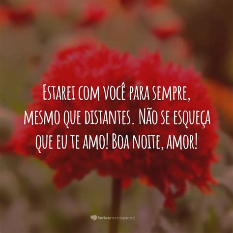 50 Frases De Boa Noite Com Amor Que Enviam Carinho Para Seu Mozão