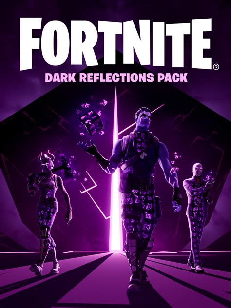 Dark Reflections Pack - Epic Games Store