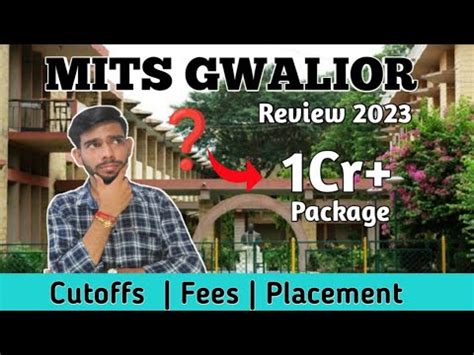 Mits Gwalior Placement Review Mits Gwalior Fee Structure Mits