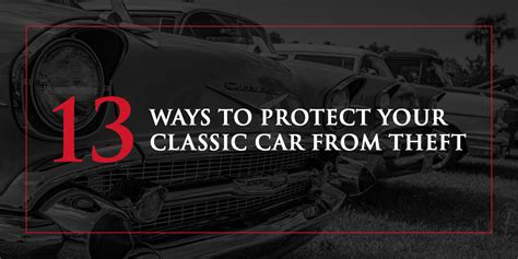 how to protect your classic car from theft