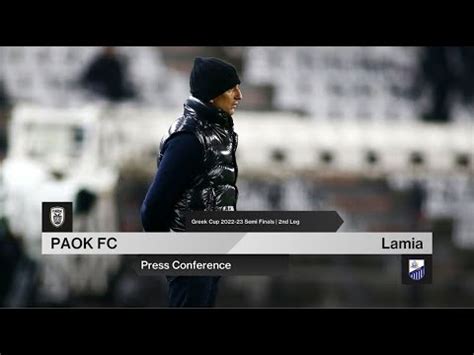 Press Conference PAOK FC Vs Lamia Live PAOK TV YouTube