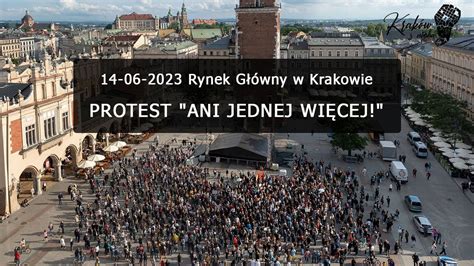 Rynek W Krakowie Protest Ani Jednej Wi Cej Youtube