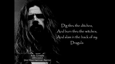 Rob Zombie Dragula Hot Rod Herman Remix Lyrics Youtube