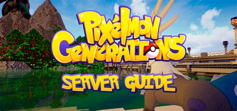 Pixelmon Generations Server Modpack Guide