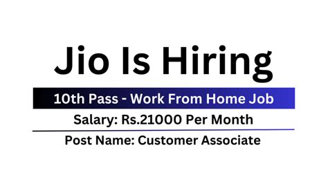 Jio Is Hiring Work From Home Customer Associate Job Urgent Hiring