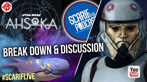 Scarif Live Ahsoka EP6 Break Down Discussion YouTube