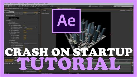 After Effects How To Fix Crash On Startup Complete Tutorial