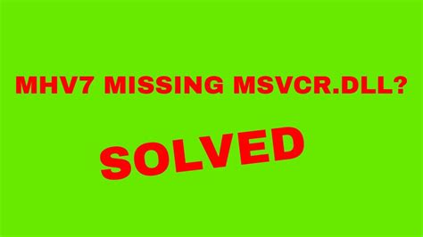 MHV7 Installation Missing MSVCR YouTube