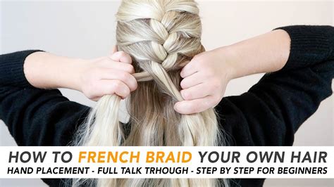 How To French Braid Your Own Hair THE EASIEST 5 MINUTE BRAID Real