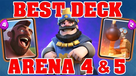 Best Proven Deck For Arena 4 And Arena 5 Clash Royale Best Decks And Strategys Youtube