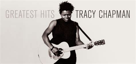 Tracy Chapman Greatest Hits Lyrics