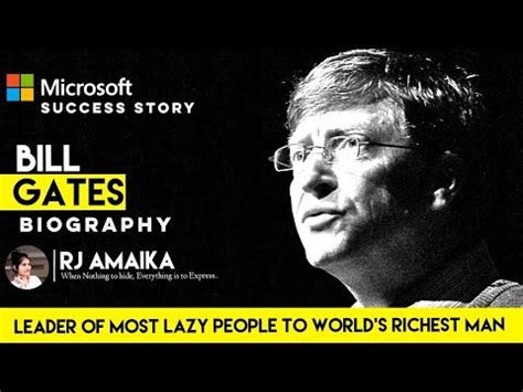 Bill Gates Success Story Microsoft Success Story Bill Gates