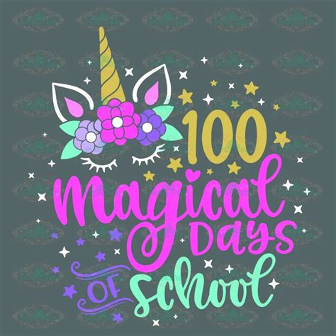 100 Magical Days Of School Svg Unicorn School Clipart Unicorn Svg