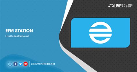 EFM Station | Live Online Radio