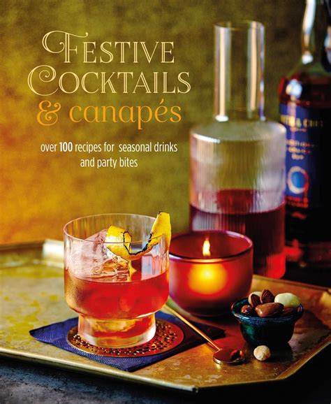 Festive Cocktails And Canapes Manhattan Book Review