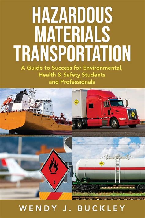 Hazardous Materials Transportation A Guide To Success For