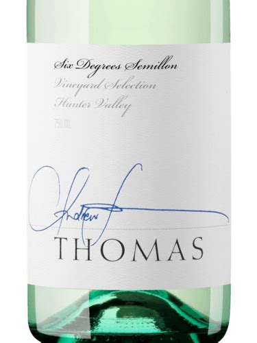 Thomas Vineyard Selection Six Degrees Semillon Vivino España