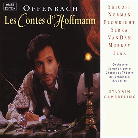 Spiele Offenbach Les Contes D Hoffmann Von Sylvain Cambreling Neil