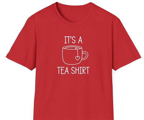 Its A Tea Shirt Tee Funny Tea Shirt Tea Lover Shirt Tea Lover Tea Tea Lover T Tea Addict