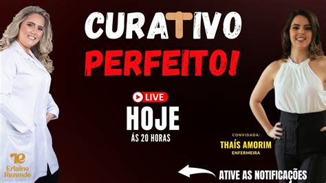 Live Princ Pios De Um Curativo Ideal Participa O Thais Amorim