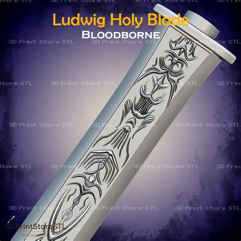 Ludwig Holy Blade Cosplay Bloodborne Stl File 3d Models Download