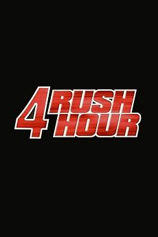 ‎Rush Hour 4 • Film + cast • Letterboxd