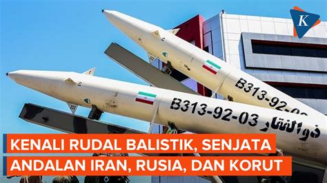 Video Apa Itu Rudal Balistik Senjata Andalan Iran Ke Israel