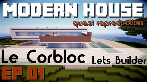 Minecraft Lets Build Modern House Ep 01 Youtube