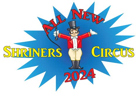 Shriners “All New” Circus 2024 - Nobles - Aleppo Shriners